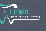 LEMA AĞIZ VE DİŞ SAĞLIĞI POLİKLİNİĞİ